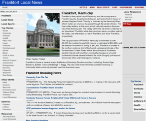 frankfortlocalnews.com: Frankfort Kentucky news and local guide to hotels, jobs, real estate and shopping within Frankfort, KY
Frankfort Kentucky News and Local Living Guide.