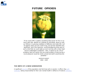 opioids.com: Opioids : past, present and future
From opium to designer-narcotics