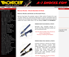 a-1shocks.com: Monroe Shocks - Shock Absorbers & Struts
A-1 Monroe Shocks - Shock Absorbers & Struts.  High Quality Shocks at Low DISCOUNT Prices.  For Sales and Information dial
1-888-996-0303.