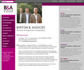 berton-et-associes.com: BERTON & ASSOCIÉS
Société d'expertise comptable, d'audit et de conseil juridique, fiscal et social, implantée à Bressuire. Une équipe de 25 personnes à votre écoute et à vos côtés. Actualité fiscale et sociale.