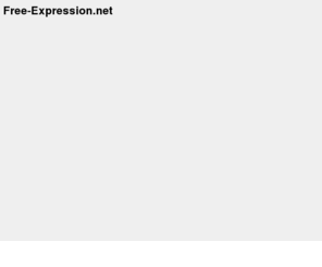 free-expression.net: Free Expression
Free Expression