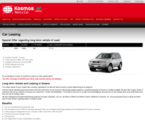 kosmos-carleasing.com: Car Leasing in Greece, Athens, Thessaloniki, Crete, Heraklion, Chania, Rhodes, Corfu, Santorini, Mykonos
Kosmos car rental stations provide Car leasing programs all over Greece, Athens, Thessaloniki, Crete, Heraklion, Chania, Rhodes, Corfu, Santorini, Mykonos 