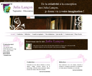 tapisserie-julia.com: Atelier Lançon : confection de stores, stores américains, italiens à Paris
Bienvenue sur le site de l'atelier de Julia Lançon, experte en confection de stores (américains, italiens), tapissier d'ameublement décoration rénommé à Paris.