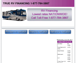 truervfinancing.com: TRUE RV FINANCING 1-877-784-3867
1-877-784-3867 TRUE RV FINANCING 1-877-784-3867
