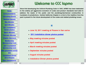 ccciapmo.com: Welcome to CCC Iapmo Home Page
Code developing organization, listing agency and test lab as a one-stop shop for code officials and manufacturers of plumbing, mechanical and related products for the built environment.