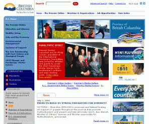 gov.bc.ca: B.C. Government Home - Province of British Columbia
The website of the Province of British Columbia provides news and information about the government and the Province of British Columbia.