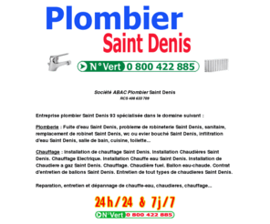 plombier-saint-denis.com: Plombier Saint Denis 93 Tél 0 800 422 885 DEPANNAGE PLOMBIER CHAUFFAGISTE Saint Denis FUITES panne devis tarif prix pour un depannage d'urgence
Plombier Saint Denis 93 au 0 800 422 885 une panne dans votre installation ne cédez pas à la panique, faites plutôt confiance à nos équipes de Plombier. Pour tous vos dépannages d'urgence Déplacement Gratuit et demander les prix / tarifs (tarif) entreprise artisan societe entreprises artisans societes les adresses pour trouver chercher rechercher chercher cherche recherche liste devis gratuit en ligne annuaire artisans societe plomberie entreprise de plomberie dépannage urgent urgence pour appartement maison studio, l'installation chauffage, le dépannage chauffage, dépanner une chaudière, dépannage chauffe eau, plombier chauffage, plombier chauffagiste, contrat d'entretien chaudière sav chauffage, remise en route chaudière, depannage plombier, plombier chauffagiste, chaudiere, plomberie, depannage plombier, chauffage, chaudieres, dépannage chauffe eau, installation chauffe eau, plombier chaudiere, plombier chauffagiste, plombier urgent, plombier rapide, fuite d'eau, évier bouché, tuyau bouché