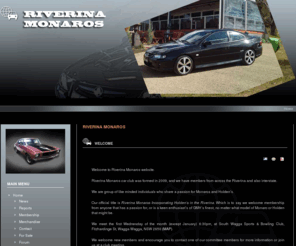 riverinamonaros.com: Riverina Monaros
Welcome to Riverina Monaros website. Riverina Monaros car club was formed in 2009, and we have members from across the Riverina and also interstate.