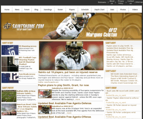 saintshome.com: New Orleans Saints Home page, New Orleans Saints News, saints Blogs, Forum, Players, Schedule, Stats... @ Saintshome.com
New Orleans Saints news, schedule, players, stats, photos... It is the number one source for saints news @ Saintshome.com