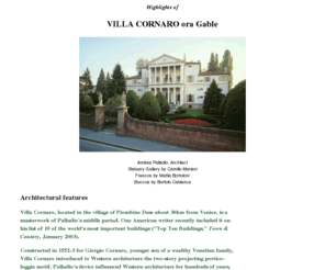 villacornaro.com: Palladio's Italian Villas-Cornaro
An illustrated account of Villa Cornaro, one of the masterworks of Renaissance architect Andrea Palladio, who changed the course of Western architecture