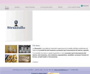 articolifuneraristrazzullo.com: Strazzullo srl - Articoli Funerari - Napoli - Siti Premium
Strazzullo srl è un'azienda di Napoli che vende arte funeraria in tutta l'Italia Meridionale