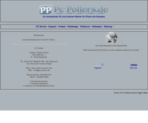 pc-pollers.com: PC & Internet Service Roger Pollers - Ihr kompetenter PC und Internet Partner fr Privat und Gewerbe.
PC & Internet Komplettservice aus einer Hand,Web Design, Hardware,Software Lsungen und SEO Marketing sind Dienstleistungen die fr Ihre Wnsche keine Fragen offen lassen.Preisgnstig und Qualittsbewusst werden Kunden Wnsche eins zu eins umgesetzt.