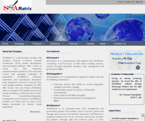 soa-matrix.com: SOA  Enterprise Service Bus, Governance and Management  SOAMatrix
SOALayers is a comprehensive SOA platform from SOAMatrix comprising of all the layers of SOA stack including process, service and data integration, business rules, management and governance