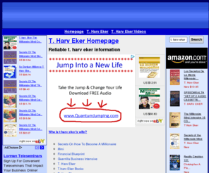 tharvekersecrets.com: T. Harv Eker Homepage
Reliable t. harv eker information