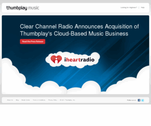 thumbplaymusic.com: Thumbplay Music
Get unlimited, on-demand music on your computer, iPhone, Android or BlackBerry smartphone. Import music from iTunes, sync it to your phone and listen offline. Start your free trial today.