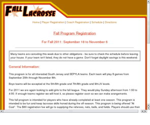 fall-lacrosse.com: Fall-Lacrosse
Fall Lacrosse, a lacrosse program for all interested South Jersey and SEPYLA teams.