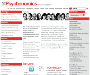 financialbehavior.com: YouGovPsychonomics - Marktforschung - Marktforschungsinstitut - Marktforschungsinstitute
Die YouGovPsychonomics ist ein international tätiges Marktforschungs- und Beratungsinstitut mit Hauptsitz in Köln. Wir bieten ein integriertes Leistungs- und Methodenspektrum aus Marktforschung, Organisationsforschung und Umsetzungsberatung.