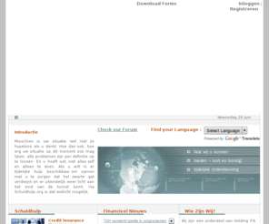schuldhulp.org: Schuldhulp, Bedrijven, MKB, Hulp bij Schulden, Dreigend Faillissement, 
Bedrijf met Schulden
Schuldhulp.org, meer dan schuldhulp, worstel niet alleen verder, roep de hulp in van ervaren managers.