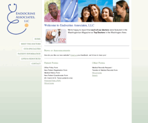 endomclean.com: Endocrine Associates, LLC
Endocrine Associates; providing care for patients with diabetes, thyroid disorders, pituitary disorders, hormone disorders, and osteoporosis in Northern Virginia.