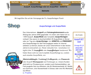 fahrzeugteileversand.de: Auspuff, Auspuffteil oder eine Auspuffanlage günstig und preiswert
Auspuff, eine Auspuffanlage oder nur Auspuffteile preiswert und guenstig Online bestellen. Mittelschalldämpfer, Wir haben Vordertopf, Zwillingsrohr, ein Flammrohr oder Montagepaste und Dichtungen