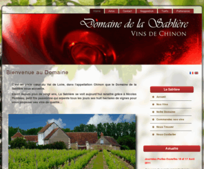 ledomainedelasabliere.fr: domainedelasabliere
Domaine de La Sabliere - Producteur de Vin de Chinon Rouge Rosé et Méthode Tradictionnelle