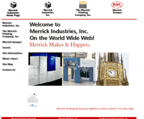 merrickind.info: Merrick Industries, Inc. on the World Wide Web
The Home Page for Merrick Industries, Inc. including The Merrick Printing Company Inc., Digital Print Impressions and the Merrick Construction Companies