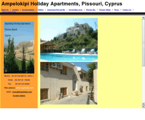 ampelokipi.com: Ampelokipi Holiday Apartments
Home page for Ampelokipi Holiday Apartments, Pissouri Cyprus