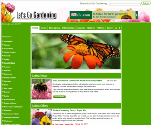 letsgogardening.co.uk: Let's Go Gardening
Welcome to Let's Go Gardening UK, here you can find a wealth of gardening information, garden products, news, plants and much more. 
Everything you need and more for your garden.