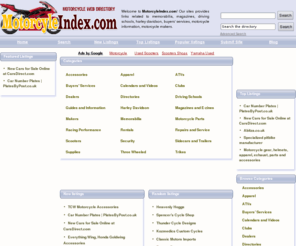 motorcyleindex.com: Motorcycle Directory, Scooters, Motorcycle Parts
MotorcyleIndex.com provides you with various categories of websites linking to motorcycle including accessories, racing performance, sidecars, trailers, trikes, three wheeled, supplies, diesel card belgium.
