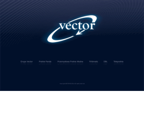 pralnie.com: Grupa Vector S.A. - lider na rynku usług pralniczych
Strona grupy Vector SA, lidera na rynku usług pralniczych