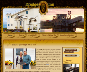 dredge7inn.com: Lodging in Nome Alaska | Dredge no.7 Inn
Get a little history while lodging in Nome, Alaska. Inn is owned and operated by an authentic mining family. 