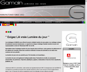 gamain.com: gamain lumiere du jour
Les éclairages GAMAIN vous offrent la seule véritable lumière du jour grâce à un mélange unique de plusieurs sources lumineuses.