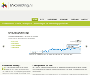 linkbuilding.nl: Linkbuilding.nl ★  Dé Link Building Specialist
Specialisten op het gebied van strategisch linkbuilding ★ De ideale partner voor betere resultaten d.m.v. linkbuilding, baiting of andere technieken.