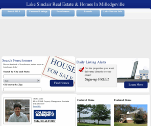 sinclairforsale.com: Lake Sinclair Real Estate & Homes in Milledgeville by Charlie Adams
Lake Sinclair Real Estate, Search the Entire MLS. Search Foreclosures - Search Rentals - View Recent Home Sales - The most comprehensive real estate website on Lake Sinclair!