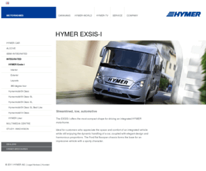 exsis-mikro.com: Hymer Exsis-i, Motorhomes, HYMER AG Bad.. - HYMER.com - HYMER Exsis-i
HYMER Motorhomes. Buy a hymer motorhome worldwide. Semi-integrated, alkove, van, star-line, s-class, hymer-liner