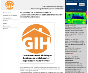 gebaeudeenergieberater.com: Gebäudeenergieberatung des Handwerk Thüringens e.V.: Willkommen auf  der Webseite des GIH - Landesverband Thüringen Gebäudeenergieberater-Ingenieure-Handwerker
Willkommen auf den Seiten des Gebäudeenergieberatung des Handwerks Thüringen e.V.