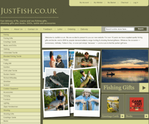 justfish.co.uk: Home
Fishing Gifts, Shooting Gifts, Just Fish