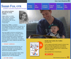 kidstherapy.info: Susan Fox, OTR  Pediatric Neurodevelopmental Therapist
