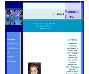 acupunctureofrockland.com: Susan Brennan, L.Ac. Acupuncture - healing with acupuncture New City, NY  10956
Acupuncturist Susan I. Brennan, L.Ac., New City, NY  10956 - healing with acupuncture

<!-- note, you might need to change header-home.inc and header-content.inc to logo_sm for this --> <meta name=
