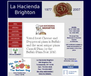 lahaciendabrighton.com: La Hacienda Brighton - Tonawanda, NY 14150 (716) 832-3026
WNY's best pizza, wings, & Italian dishes. Available nationwide.