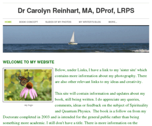 carolynreinhart.com: Dr Carolyn Reinhart, MA, DProf, LRPS - Home
book on spirituality and quantum physics