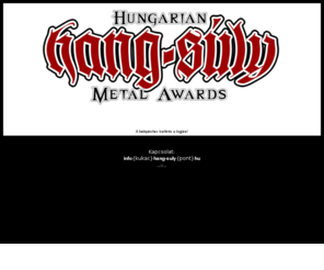 hang-suly.hu: HangSúly - Hungarian Metal Awards.
Legjobb rock/metal produkciók díjazása