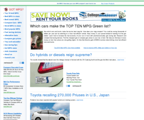 gotmpg.com: Top ten best mpg cars - Top ten worst mpg cars - GOT MPG? Green Cars
Which cars get the best mpg or worst mpg? How does your car compare? Great fuel saving tips and info about how to get the best mpg. Buy Green Cars to save money on gas.