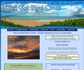 ownermaui.com: Kihei Kai Nani Maui Condos by Owner in South Maui, Vacation Rentals, VRBO
Kihei Kai Nani South Maui condos across from Kamaole beach park. Vacation rentals by owner maui, Hawaii.