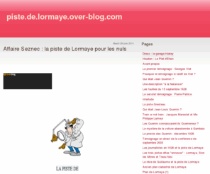 piste-de-lormaye.com: Le blog de piste.de.lormaye.over-blog.com
L'une des multiples hypo-thèses de la disparition de Pierre Quemeneur