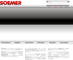 soemer.mobi: Wägezellen, Kraftaufnehmer, Messverstärker, Wägeindikatoren - Tedea Huntleigh
Ihr kompetenter Partner der Highquality-Wgetechnik: Wgezellen, Kraftaufnehmer, intelligente Messverstrker und Wgeindikatoren fr Ihre Messaufgabe!