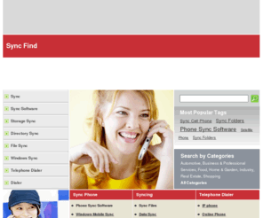 syncfind.com: SyncFind.com, 
Sync, Sync Phone, Syncing, Telephone Dialer
SyncFind.com is the best place to find services and resources for Sync, Sync Phone, Syncing, Telephone Dialer, Dialer and much more...