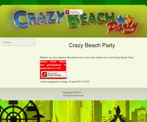 maxcools.com: Crazy Beach Party
Crazy Beach Party van Max Cools. De enige wippie met water en spectaculaire lasershow.