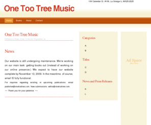 onetootree.com: One Too Tree Music
Website of One Too Tree Music, publishers of music, music texts, and biographies