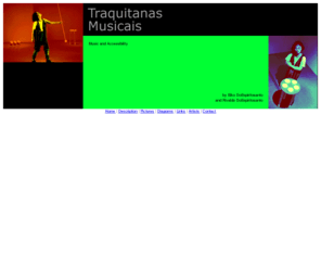 traquitanas.com: Traquitanas Musicais: Music and Accessibility
An Interactive Music Installation. 
Traquitanas Musicais are electronic musical instruments designed for people with and without
disabilities. The idea is to allow anyone, including the disabled, to play, discover sounds and have fun. 